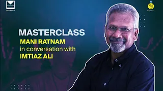 Masterclass | Mani Ratnam | Jio MAMI Mumbai Film Festival 2023