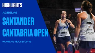 Highlights 🚺 Round of 16 (Pista Central) Santander Cantabria Open 2022