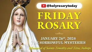 FRIDAY HOLY ROSARY 💛 JANUARY 26, 2024 💛 SORROWFUL MYSTERIES OF THE ROSARY [VIRTUAL] #holyrosarytoday