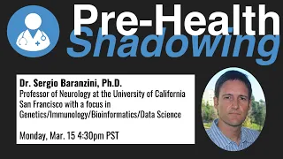 69 - Neurology Professor - Dr. Sergio Baranzini, Ph.D. | Pre-Health Shadowing