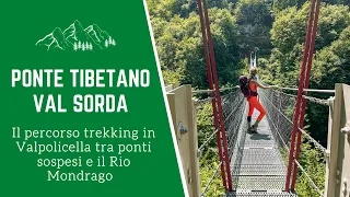 PONTE TIBETANO IN VAL SORDA: come arrivare | Trekking in Valpolicella con ritorno lungo Rio Mondrago