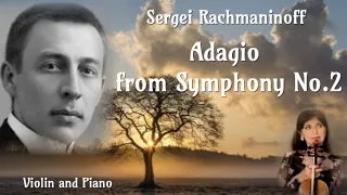 Sergei RACHMANINOFF: ADAGIO from Symphony No. 2 - Violin & Piano