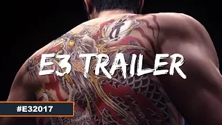 Yakuza 6 – E3 2017 трейлер (PS4)