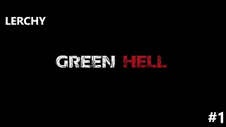 GREEN HELL. Прохождение #1 Лайф хак, как зажечь костёр