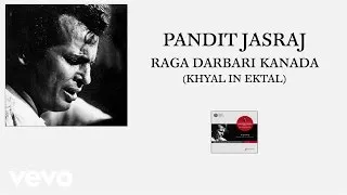 Pt. Jasraj - Raga Darbari Kanada (Khyal in Ektal (Pseudo Video))
