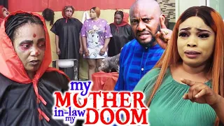 My Mother In-law My Doom 'Season 3&4' Yul Edochie & Georgina Ibeh 2022 Latest Nigerian Movie