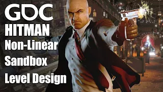 Level Design in Hitman: Guiding Players in a Non-Linear Sandbox