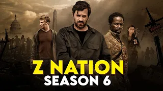 Is Z Nation returning For A 6th Season? - Release on Netflix