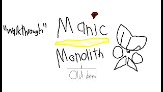 how to beat the manic monolith old demo!!!!!!!! (without doing the obby)