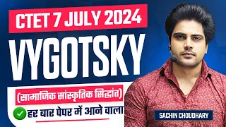 CTET 2024 July LEV VYGOTSKY Theory by Sachin choudhary live 8pm