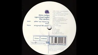 Mea Culpa - Spiritual Light (John '00' Fleming Mix) (2000)