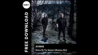 FREE DL : Avidus - Dance Of The Serpent (Original Mix)