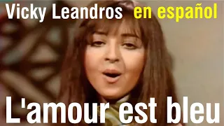 L'amour est bleu - Vicky Leandros (subtitulada)