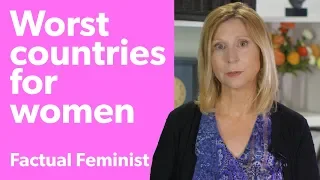 United States and India: Two of the world's worst countries for women? | FACTUAL FEMINIST