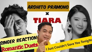 TIARA X ARDHITO PRAMONO - I Just Couldn't Save You Tonight - Road To Big 3 | SINGER REACTION