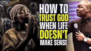 How to Trust God When Life Feels Senseless: Apostle Joshua Selman Shares Insights