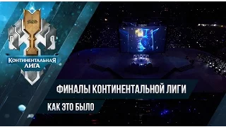 Финалы Континентальной лиги, Август 2016: Как это было