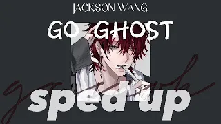 go ghost ✦ sped up ! jackson wang