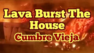 Cumbre Vieja Volcano: Lava Burst And Crushed The House!