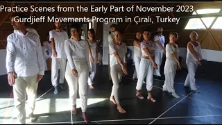 Practice Scenes from Nov. 2023 Gurdjieff Movements Program in Cirali, Turkey with Plavan N. Go (1/3)