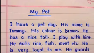 My pet dog essay | essay on my pet | my pet paragraph | my pet dog | essay writing | handwriting