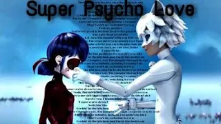 Miraculous - Super Psycho Love [AMV]