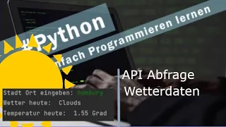 Python | API Abfrage 'Wetter' |