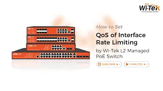 How to Setting QoS of lnterface Rate Limiting by Wi-Tek L2 Managed PoE Switch?