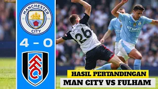 PESTA GOAL!!! MANCHESTER CITY VS FULHAM 4 - 0 GOAL GVARDIOL 2 GOAL PHIL FODEN 1 GOAL ALVAREZ 1