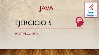 5.-Ejercicio #5 Java.- Mostrar cuáles números son múltiplos 4, en un rango del 1 al 100.