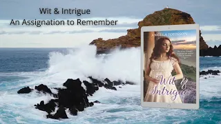 Wit & Intrigue, A Regency Romance (An Assignation to Remember book 1)