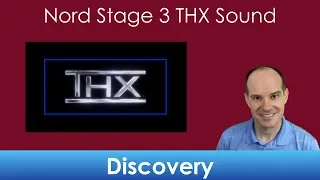 Nord Stage 3 Discovery: Recreate the THX Sound