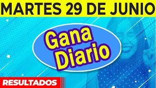 Resultado de Gana Diario del Martes 29 de Junio del 2021