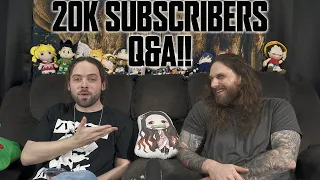 20K SUBSCRIBERS Q&A!!
