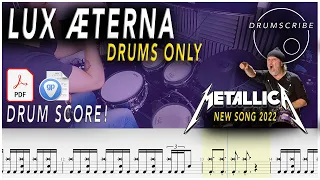 Lux Æterna (DRUMS ONLY) - METALLICA NEW SONG 2022 | DRUM SCORE Sheet Music Play-Along | DRUMSCRIBE