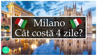 Tot ce am cheltuit 4 zile la Milano februarie 2020