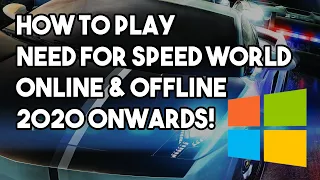 How to Play NFS World Online & Offline After Shutdown! | Classic NFS PC Install Tutorials
