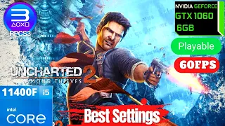 RPCS3 - Uncharted 2 i5 11400F GTX 1060 6GB | Best Settings