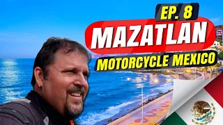 Mazatlan, Mexico - Tunnels, Bridges, Guard Dogs and Gorditas,  🇲🇽 Motorcycle Mexico Ep. 8 🏍