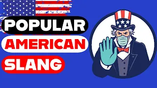 10 Popular American Slang Words