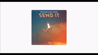 Steve Aoki & Will Sparks - Send It (Instrumental) Prod.By Steve Aoki & Will Sparks