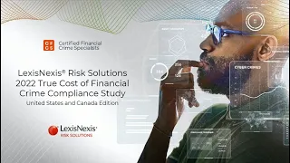 LexisNexis True Cost of Financial Crime Compliance Study 2022