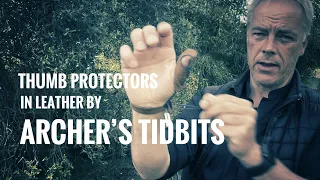 Leather Thumb Protectors by Archer' Tidbits - Review