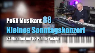 Pa5X-88 - "Kleines Sonntagskonzert" - mit 88 Piano-Tasten - # 1269