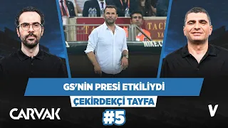 Galatasaray ön alan baskısını iyi organize etti | Ilgaz Çınar & Serkan Akkoyun | #5
