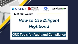 Audit and Compliance Tools - How to use Diligent Highbond