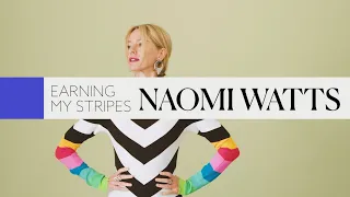 Naomi Watts Is Empowering Women to Embrace Menopause | Earning My Stripes | InStyle