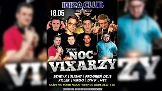 Progres @ Ibiza Gwiździny (18.05.2019) # Noc Vixiarzy