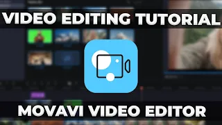 Movavi Video Editor 2021 - Basic Video Editing Tutorial