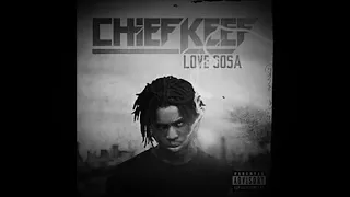 Chief Keef - Love Sosa /1Hour🎙🎶